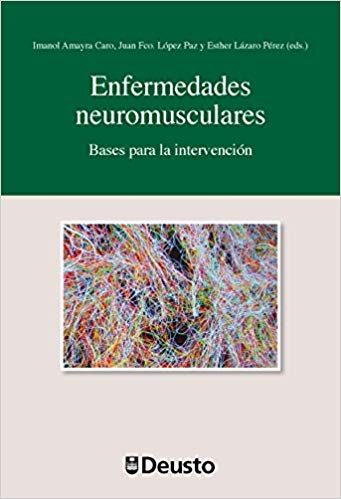  enfermedades neuromusculares. bases para la intervención enfermedades neuromusculares. bases para la intervención