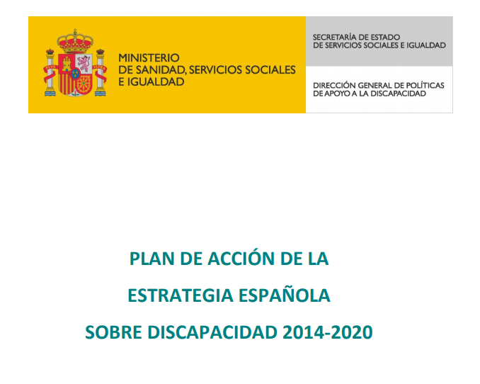 Ministerio de sanidad. Plan de acción de la estrategia española sobre discapacidad 2014 a 2010