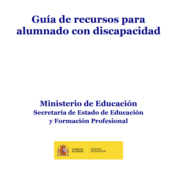 guía de recursos para alumnado con discapacidad del ministerio de educación secretaría de estado de educación y formación profesional