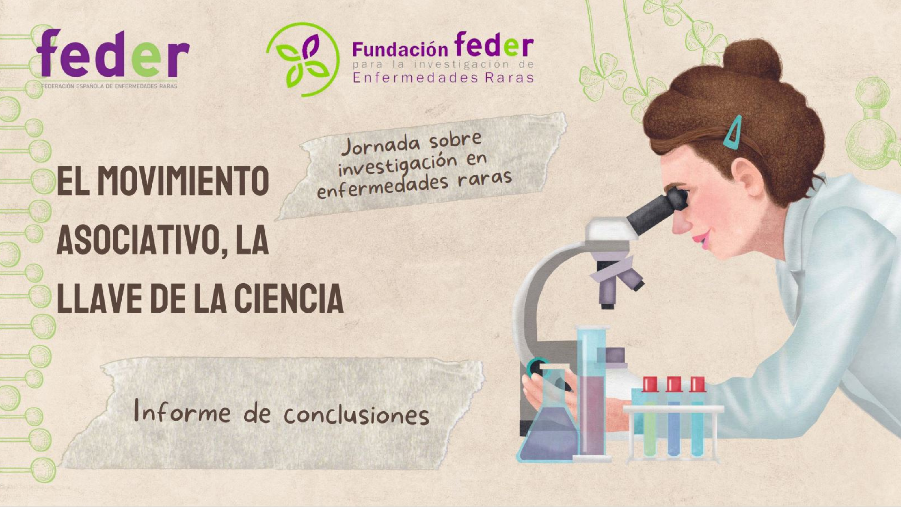 Jornada sobre investigación en enfermedades raras. El movimiento asociativo, la llave de la ciencia. Informe de conclusiones