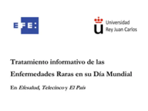 EFE: Universidad Rey Juan Carlos . Tratamiento informativo de las enfermedades raras en su día mundial