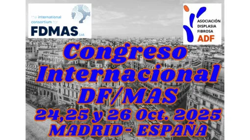 Congreso Internacional de Displasia Fibrosa y Síndrome McCune-Albright