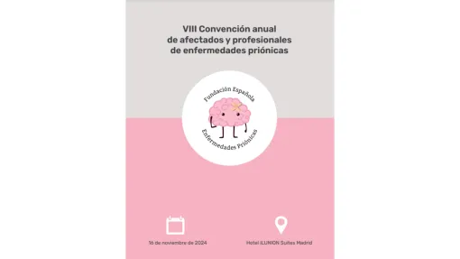 VIII Convención anual de afectados y profesionales de enfermedades priónicas